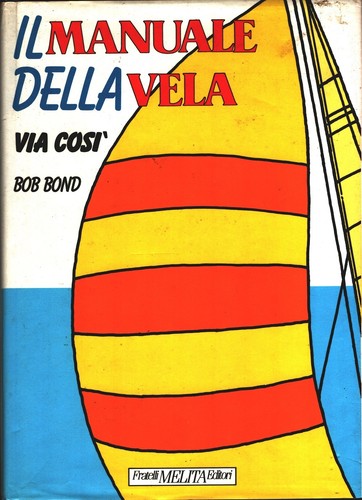 Manuale della vela - della,